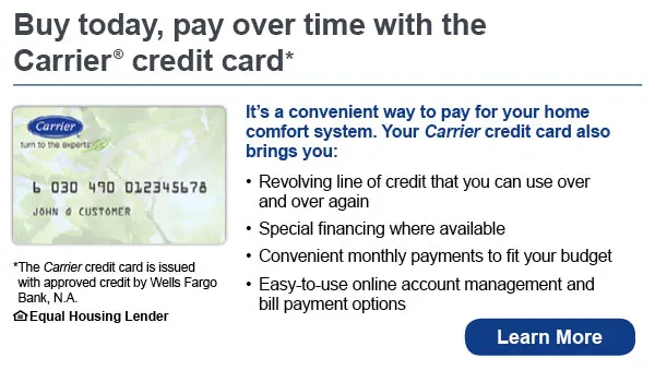 Financing - Buy Now Pay Later! Carrier HVAC Financing by Well Fargo Credit Card