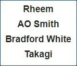 Dealing in ALl Brands: Rheem, AO Smith, Bradford White